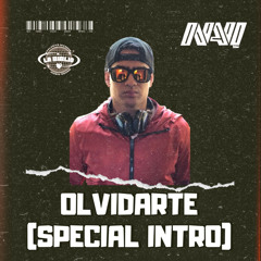 Olvidarte (Special Intro NaviRDGZ) Ft. LaBiblioSound