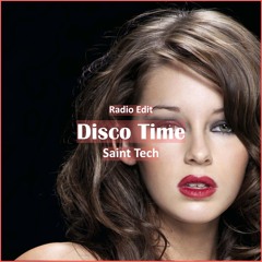 Saint Tech - Disco Time [ Tech House Music]
