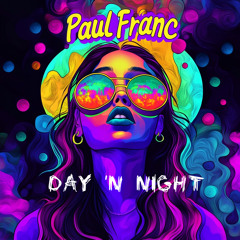 Paul Franc - Day 'n Night