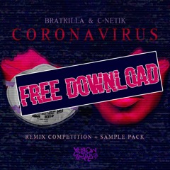 Bratkilla & C-Netik - Corona Virus (Bestial Remix) //MERRY XMAS //BUY=FREE DOWNLOAD