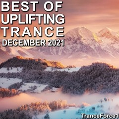Best of Uplifting Trance Mix (December 2021)
