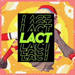 うい麦畑でつかまえて(Lact_Bootleg)