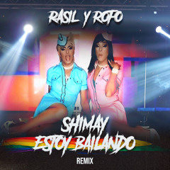 Shimai - Estoy Bailando - RÁSIL & ROFO - PRIDE 2k21 🏳️‍🌈