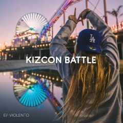 EP VIOLENTO - Kizcon Battle (Audio Official)