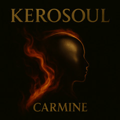 CΛRMIИΞ – KEROSOUL (Official Single)