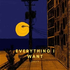 Dxvy - Everything I want (prod. @jeanparkr)
