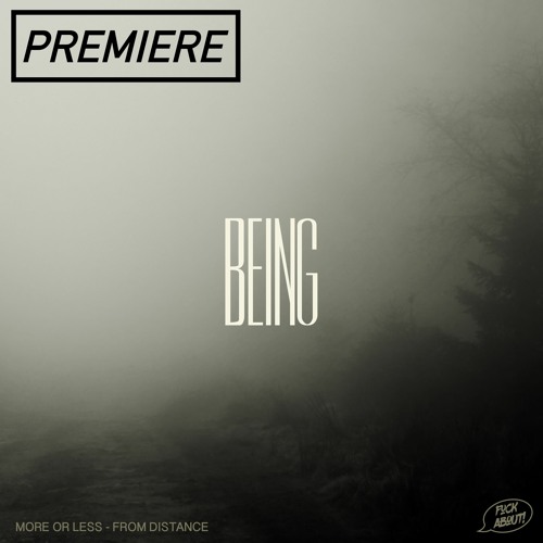 Being - From Distance (FREE DOWNLOAD) [FCK017]