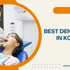 4 Reasons To Reach The Best Dental Clinic In Kolkata