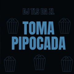 toma pipocada DJ TLS DA ZL ( SUPER SLOWED TO PERFECTION )