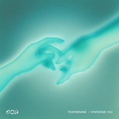 Synthesize You