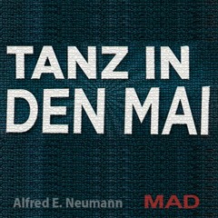MAD # TanzInDenMai # 01-05-2022