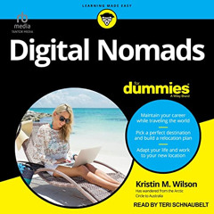 [Access] KINDLE 🖌️ Digital Nomads for Dummies by  Kristin M. Wilson,Teri Schnaubelt,