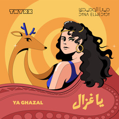 Ya Ghazal (feat. Twyxx)