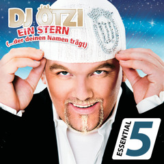 DJ Ötzi - Ein Stern (der deinen Namen trägt)
