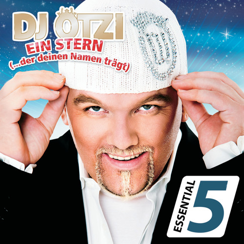 DJ Ötzi - Ein Stern (der deinen Namen trägt)
