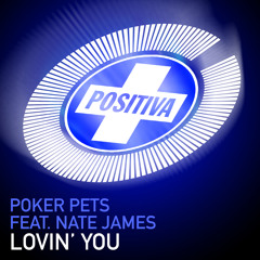 Lovin' You (Raul Rincon Remix) [feat. Nate James]