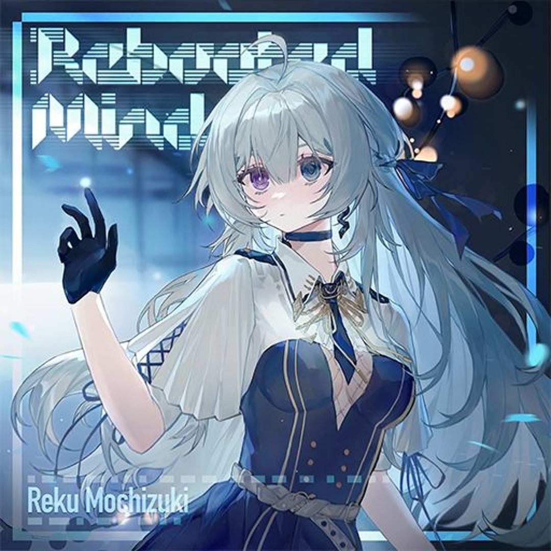 Stream Rebooted Mind【Paradigm: Reboot】 by Reku Mochizuki