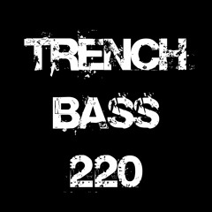 **TRENCH BASS EXCLUSIVE 220** Dollo - Every Step