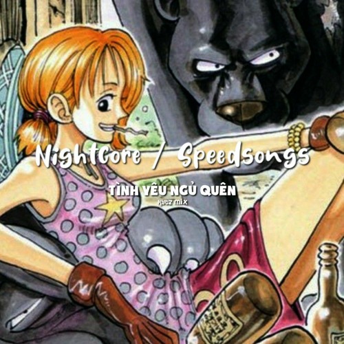 Tình Yêu Ngủ Quên ( Kyzt Mix ) / SpeedSongs #95