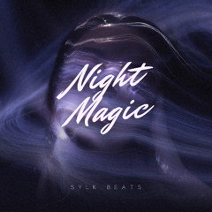 Sylk Beats - Night Magic (Extended Mix)
