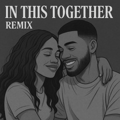In This Together-Remix