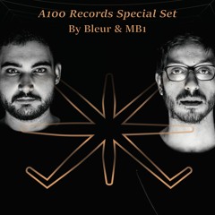 Bleur & MB1 (GRE) - A100 Records Special Set (06-10-2020)