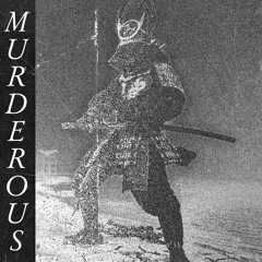 MURDEROUS (OUT ON ALL PLATFORMS)