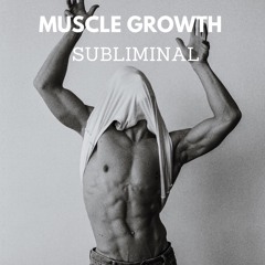 Muscle Growth Subliminal