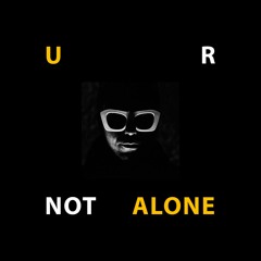 U R NOT ALONE Vol. 36 by Ion Vulcan