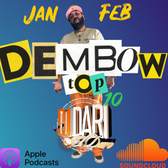 Top 10 Dembow Jan & Feb