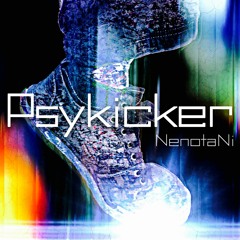 【Hi-tech】Psykicker - NenotaNi