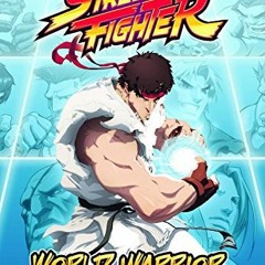 [FREE] KINDLE 📬 Street Fighter World Warrior Encyclopedia by  Matt Moylan,Jo Chen,Ar