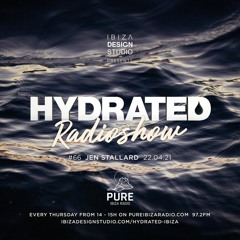 Hydrated Radio show on Pure Ibiza Radio - 220421