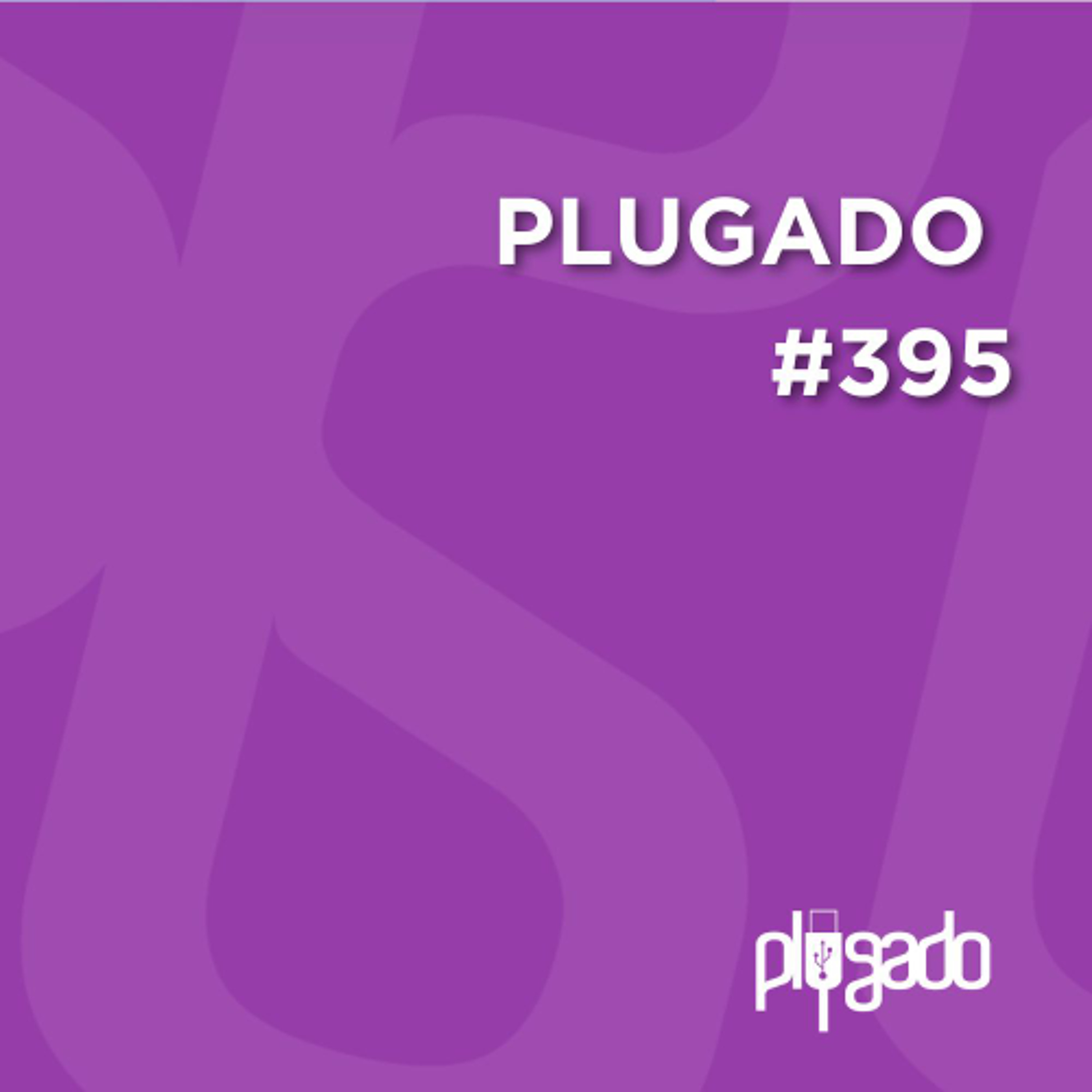 PLUGADO #395 - Grupo Mirante realiza seletiva para Programa de Estágios 2025 episode artwork