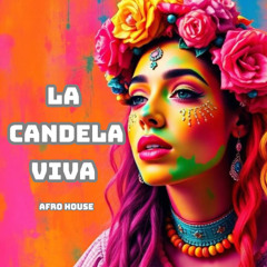 ADRIIFS -  LA CANDELA VIVA (AFRO HOUSE REMIX) #FREE DOWNLOAD