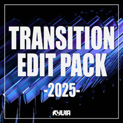 [FREEDOWNLOAD]TRANSITION PACK 2025