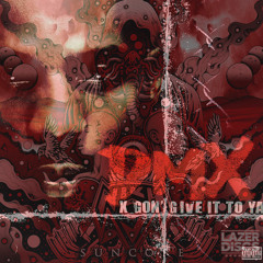 X Gon' Give Exhausted Divinity to Ya ('X Gon' Give It to Ya' darkwave version) [DMX vs Niky Nine]