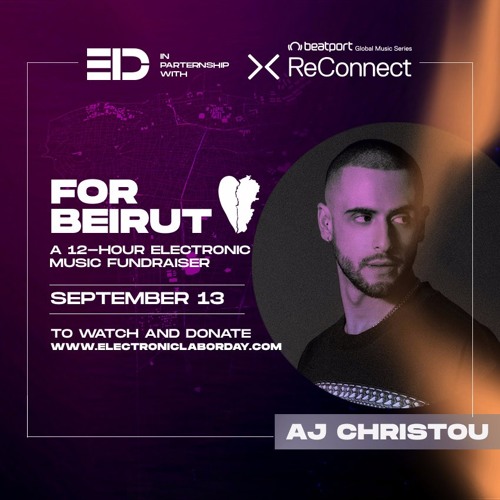 For Beirut - ED x Beatport Reconnect: AJ Christou