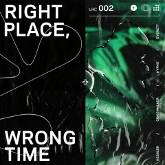 V/A - 'Right Place, Wrong Time' [Showreel | Out Now - 28.08.20]