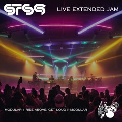 Modular > Rise Above, Get Loud > Modular (Live Extended Jam)