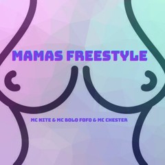 MAMAS FREESTYLE