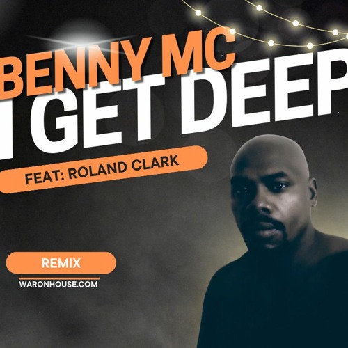I GET DEEP - BENNY MC REMIX