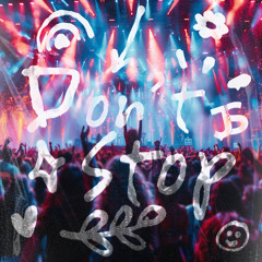 Don't Stop (Extended Mix)