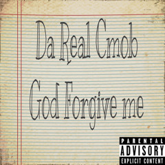 Darealcmob x God forgive me (Prod. By Keen da dream)
