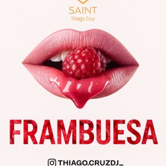 DE FRANBUESA ( freseo ) x thiago cruz Dj