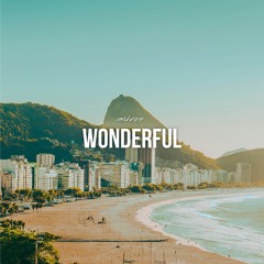 "Wonderful" ~ Happy Beat / Soulful Type Beat / Trapsoul Instrumental 2024 © MIROV