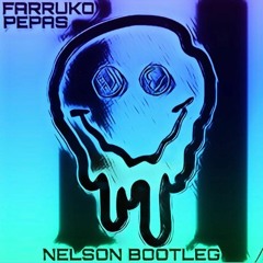 Farruko - Pepas (Nelson bootleg)[FREE DOWNLOAD]
