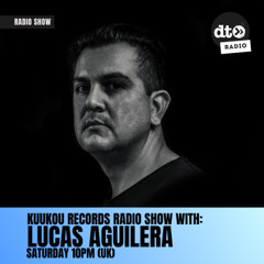 Kuukou Radio 83 with Lucas Aguilera