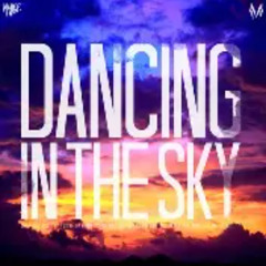 Dancing In the Sky (Spacey Bootleg)