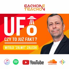 E1T1 | #192 - UFO, czy to już fakt? - Witold Zalecki